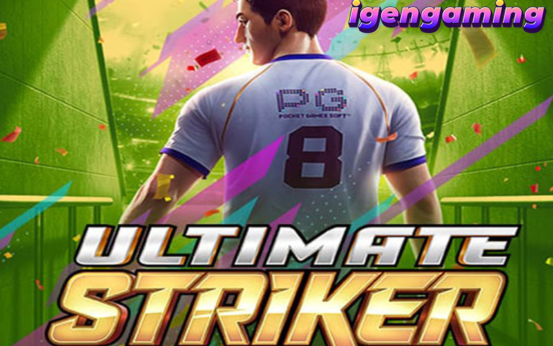 SLOT Ultimate Striker: Permainan Seru & Menguntungkan